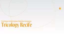 Conheça Onde Nossa História Começou: Tricology Recife